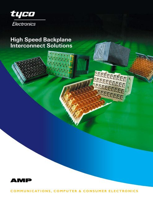 High Speed Backplane Interconnect Solutions