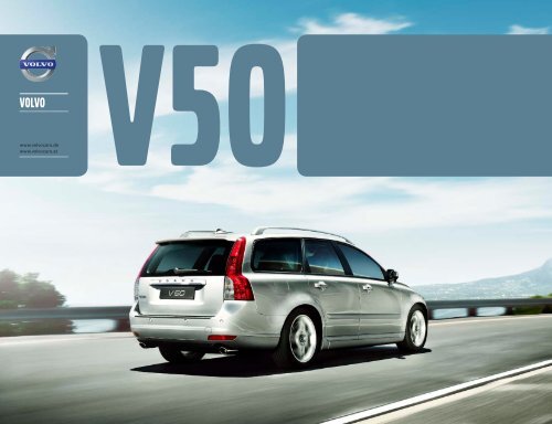 Der Volvo V50 ist Ausdruck eines Versprechens.