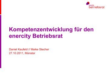 Kompetenzentwicklung fÃ¼r den enercity Betriebsrat - Br-arbeitskreis ...