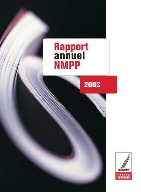 Rapport annuel 2003 - Presstalis