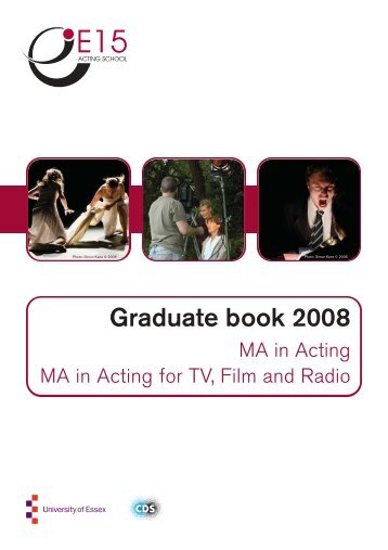 MA in Acting, TV, Film and Radio 08 - East 15 Acting School