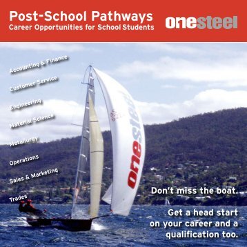 Post-School Pathways Brochure - OneSteel