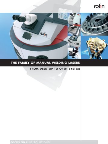 THE FAMILY OF MANUAL WELDING LASERS - Rofin