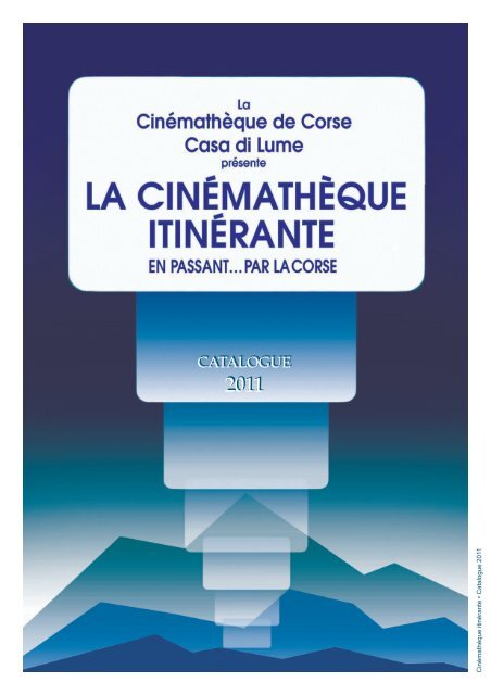 Catalogue 2011 - CinÃ©mathÃ¨que de Corse