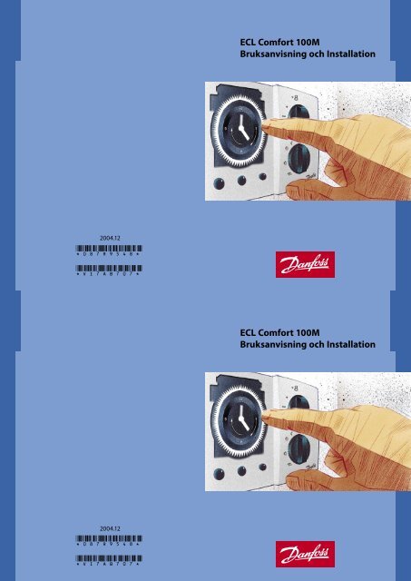 Instruktion fÃ¶r reglercentral Danfoss ECL Comfort 100 M - Arvidsjaur