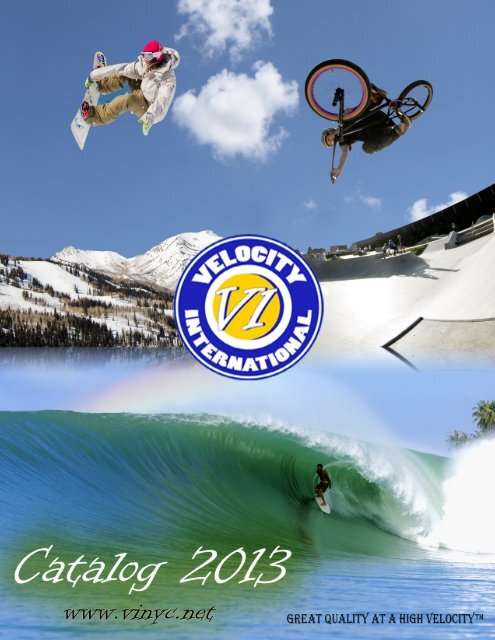 to download our updated 2013 catalog today. - Velocity International ...
