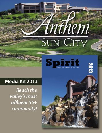 Media Kit 2013 Reach the valley's most affluent ... - Sun City Anthem