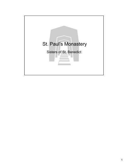The Sisters - St. Paul's Monastery
