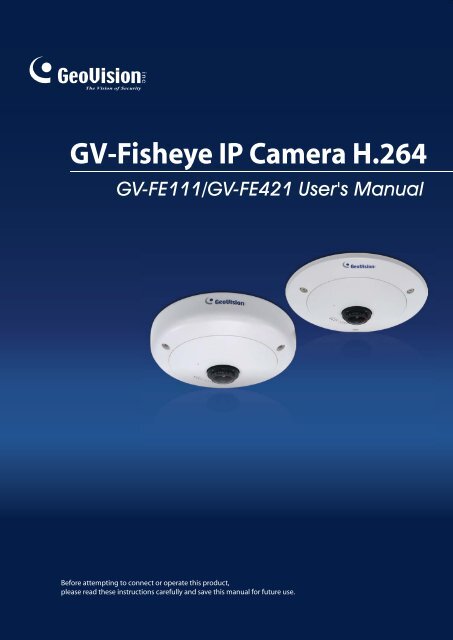 Geovision Fisheye IP Camera User Manual - Use-IP