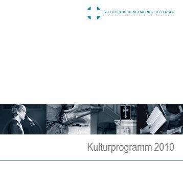 Kulturprogramm_2010 - Ev. Luth. Kirchengemeinde Ottensen