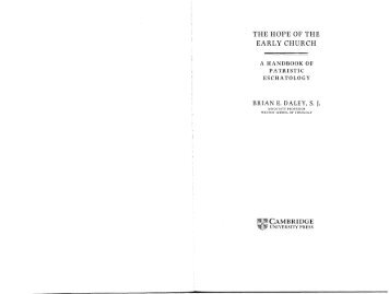 the hope of the early church brian e. daley, sj ... - Historia Antigua