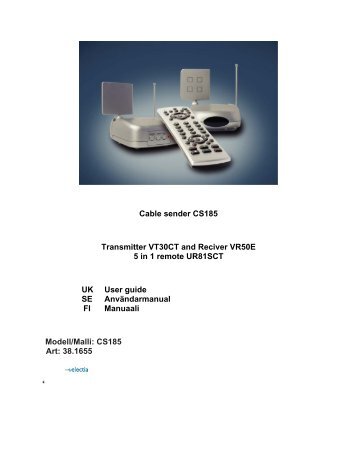Cable sender CS185 Transmitter VT30CT and Reciver ... - Electia.se