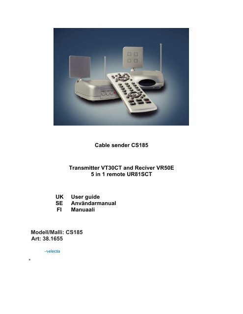 Cable sender CS185 Transmitter VT30CT and Reciver ... - Electia.se