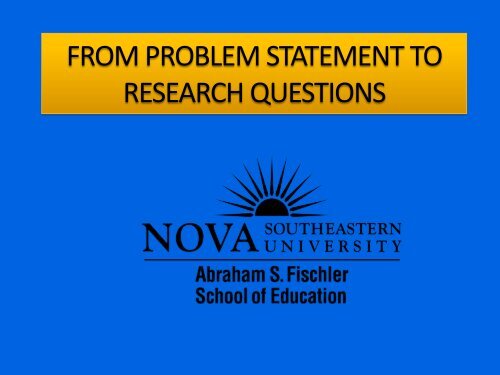 FROM PROBLEM STATEMENT TO RESEARCH QUESTIONS - 1