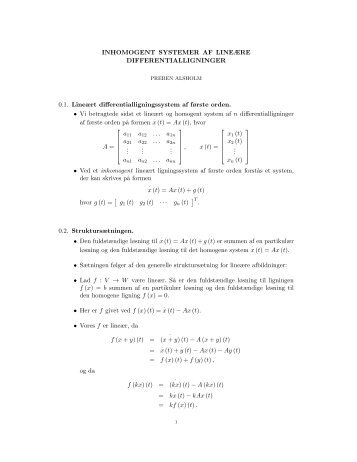 Inhomogent systemer af lineÃ¦re differentialligninger.