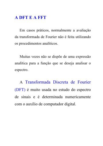 A DFT E A FFT A Transformada Discreta de Fourier