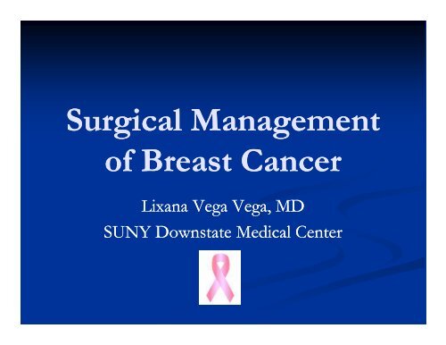 Breast Cancer - Department of Surgery at SUNY Downstate Medical ...