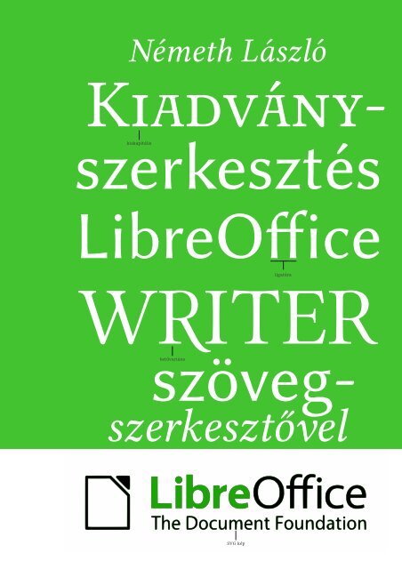 KiadvÃ¡nyszerkesztÃ©s a LibreOffice Writer szÃ¶vegszerkesztÅ'vel