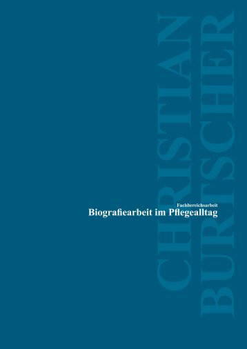 Biografiearbeit im Pflegealltag