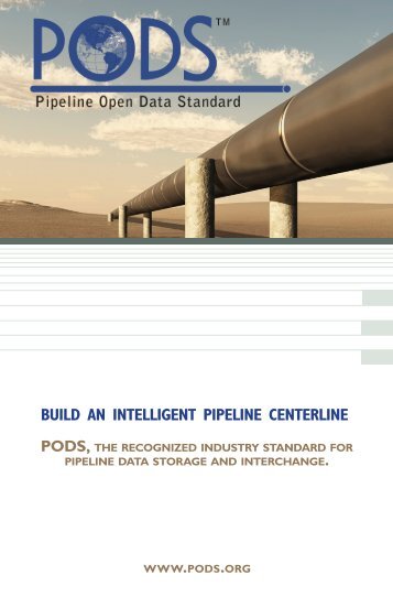 BUILD AN INTELLIGENT PIPELINE CENTERLINE - PODS