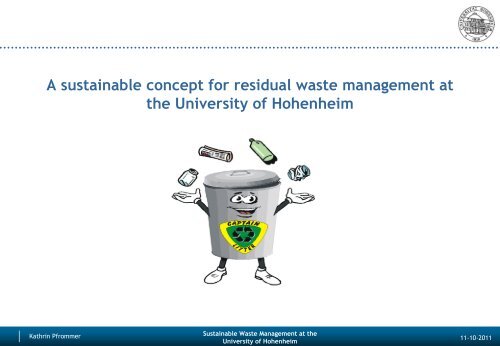 A Sustainable Concept For Residual Waste Management At The