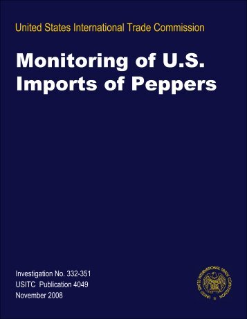 Monitoring of U.S. Imports of Peppers 2008 - USITC