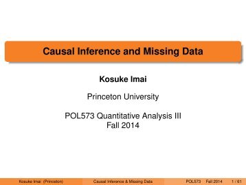 Causal Inference and Missing Data - Kosuke Imai's Homepage