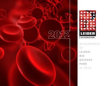 2012 annual report in pdf - Leiden Bio Science Park