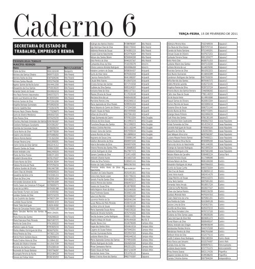 Caderno 6 TERÃƒÂ‡A-FEIRA, 15 DE FEVEREIRO DE 2011