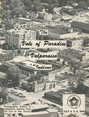 A Photographic History of Valparaiso - Porter County, Indiana