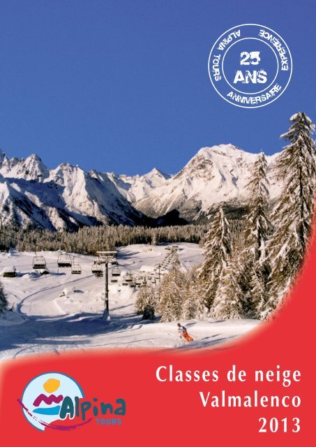 Classes de neige Valmalenco 2013 - Alpina