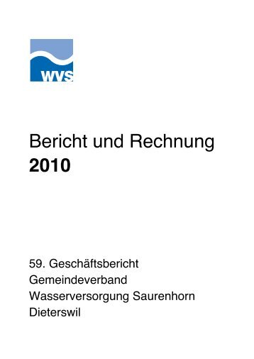 Bericht und Rechnung 2010 - Wasserversorgung Saurenhorn