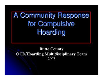 A Community Response for Compulsive Hoarding - Butte County