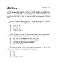 Physics 2205 7 December, 1999 Practice for Exam 3 The final exam ...