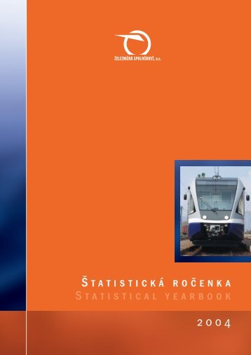 Å tatistickÃ¡ roÄenka/Statistical yearbook 2004 - ZSSK Cargo