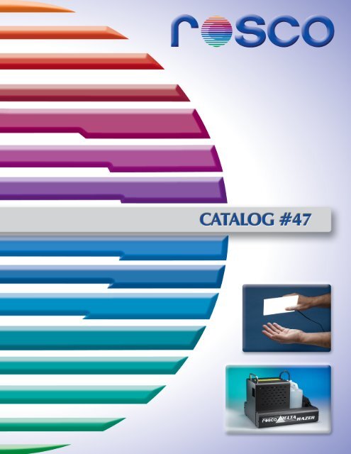 Rosco Catalog 47 - stagecraft fundamentals