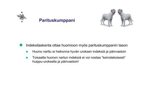 Osa 2. Suomenajokoirien BLUP-indeksit