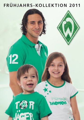 FRÃœHJAHRS-KOLLEKTION 2011 - Werder Fan-Club Â´27801