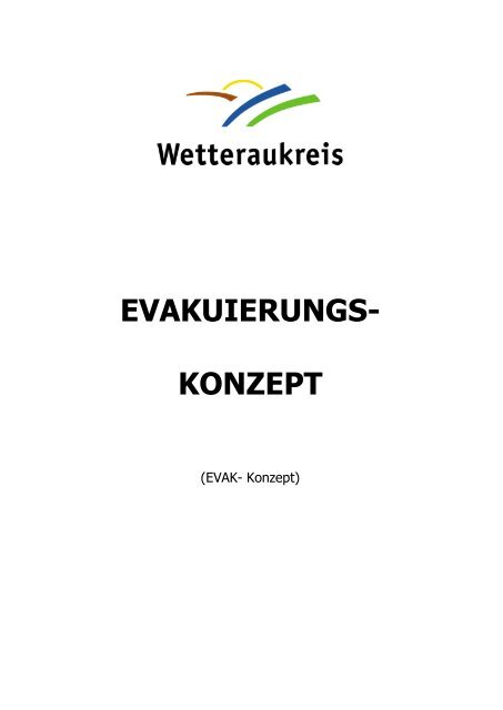 EVAKUIERUNGS- KONZEPT - Der Wetteraukreis