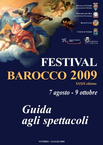 FESTIVAL BAROCCO 2009 Guida agli spettacoli - Provincia di Viterbo