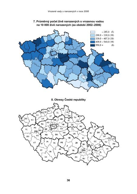 VrozenÃ© vady u narozenÃ½ch v roce 2006 - ÃZIS ÄR