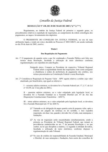 RESOLUÇÃO Nº 438, DE 30 DE MAIO DE 2005 - Tribunal Regional ...