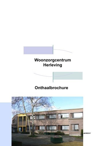 Onthaalbrochure Woonzorgcentrum Herleving - OCMW Zwijndrecht