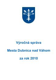 VÃ½roÄnÃ¡ sprÃ¡va mesta Dubnica za rok 2010_aktual_oprava pre audit