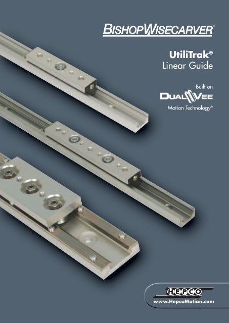 UtiliTrakÂ® Linear Guide - TEA Machine Components Inc.