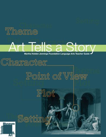 Art Tells a Story - The Toledo Museum of Art