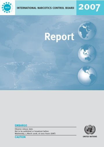 Report of the International Narcotics Control Board for 2007 - INCB