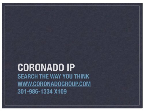 Coronado IP Visual Overview - Coronado Group, Ltd.