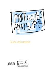 Pratiques amateurs - Ecole SupÃ©rieure d'Art de Toulon Provence ...