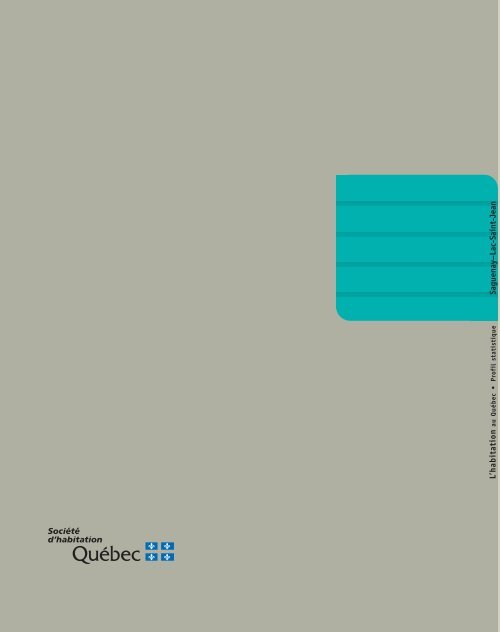 Profil statistique de l'habitation : Saguenay - Lac-Saint-Jean